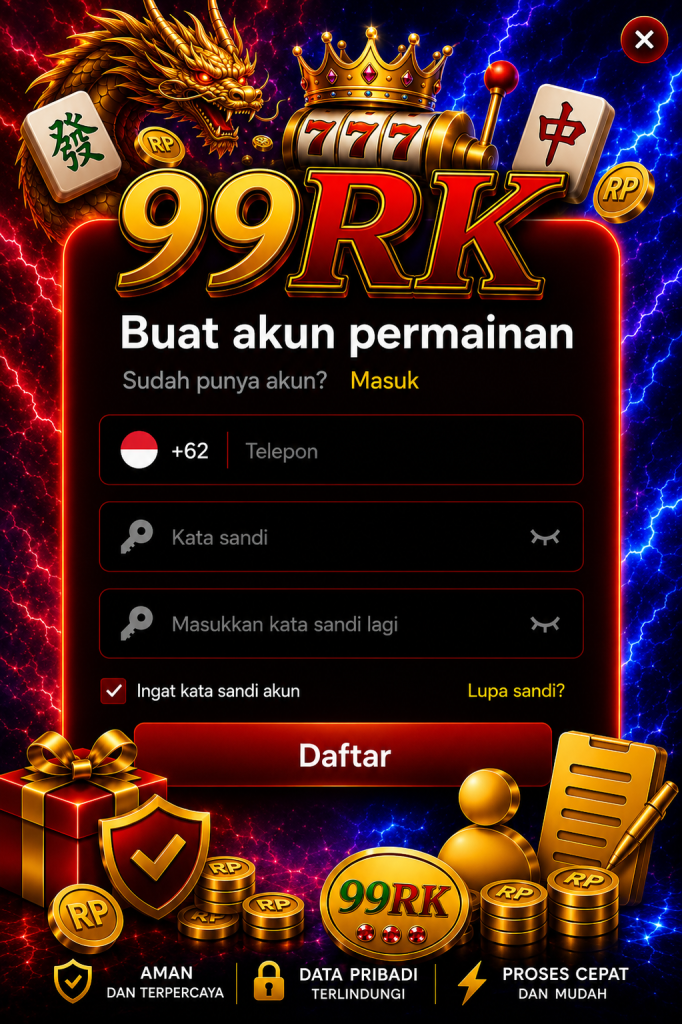 99RK daftar akun resmi dengan tema merah biru, naga premium, registrasi cepat, aman, dan perlindungan data pengguna.