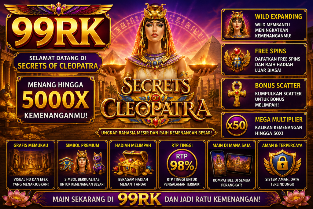 99RK Secrets of Cleopatra dengan Ratu Mesir, piramida, simbol kuno, harta emas, dan suasana permainan bertema Mesir yang megah.
