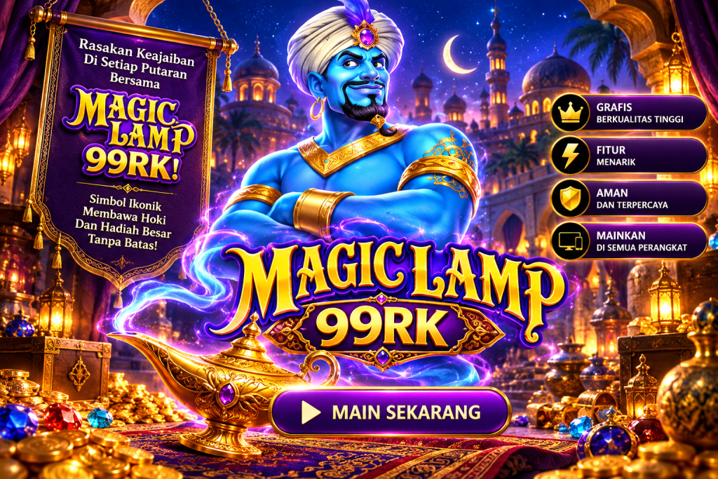 Game Magic Lamp 99RK dengan jin biru, lampu ajaib, istana, dan harta karun